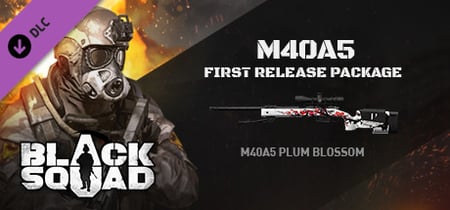 Black Squad - M40A5 FIRST RELEASE PACKAGE banner