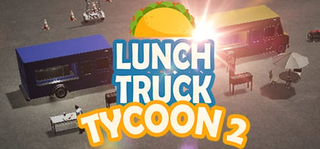 Lunch Truck Tycoon 2 banner