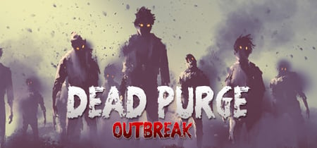 Dead Purge: Outbreak banner