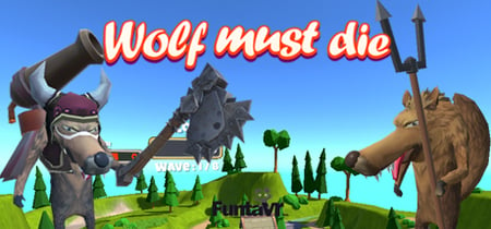 Wolf Must Die banner