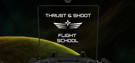 Thrust & Shoot : Flight School banner