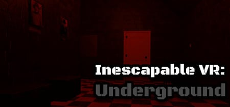Inescapable VR: Underground banner