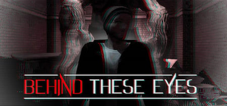 BEHIND THESE EYES: A Short Horror Story banner