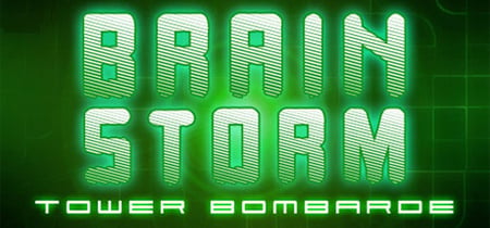 Brain Storm : Tower Bombarde banner