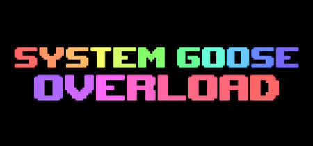System Goose Overload banner