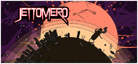 Jettomero: Hero of the Universe banner