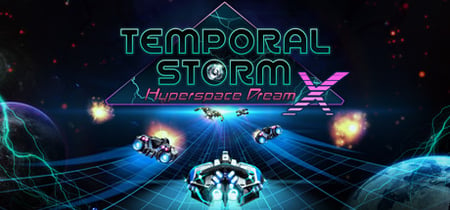 Temporal Storm X: Hyperspace Dream banner