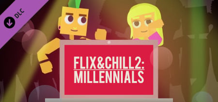 Flix and Chill 2: Millennials Steam Charts and Player Count Stats