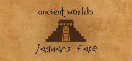 Ancient Worlds: Jaguar's Fate banner