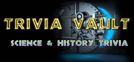 Trivia Vault: Science & History Trivia banner