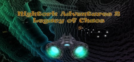 Nightork Adventures 2 - Legacy of Chaos banner