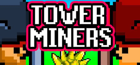 Tower Miners banner