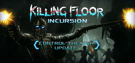 Killing Floor: Incursion banner