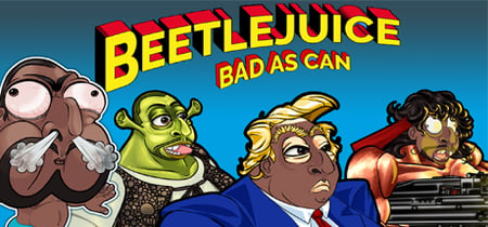 Beetlejuice: Bad as Can banner