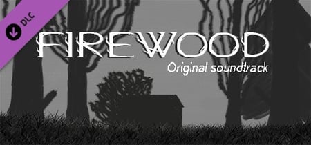 Firewood Soundtrack banner
