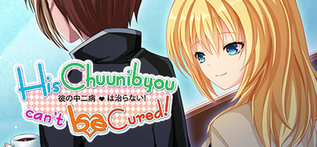 His Chuunibyou Cannot Be Cured! banner