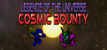 Legends of the Universe - Cosmic Bounty banner