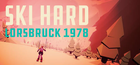 Ski Hard: Lorsbruck 1978 banner
