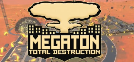 Megaton: Total Destruction banner