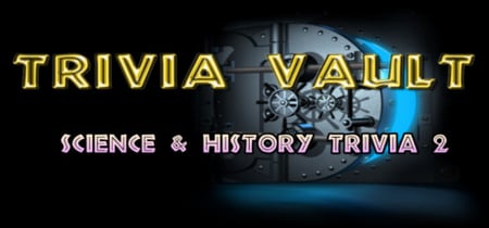 Trivia Vault: Science & History Trivia 2 banner