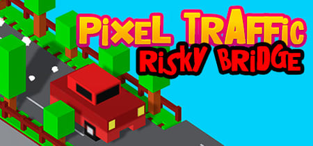 Pixel Traffic: Risky Bridge banner