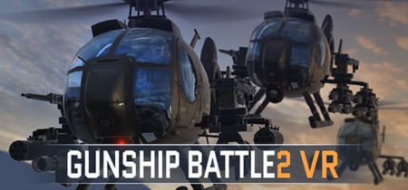 Gunship Battle2 VR: Steam Edition banner