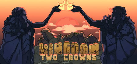 Kingdom Two Crowns banner