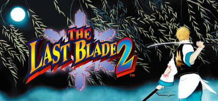 THE LAST BLADE 2 banner