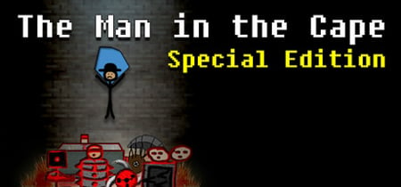 The Man in the Cape: Special Edition banner