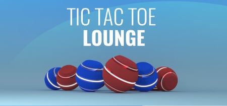 Tic Tac Toe Lounge banner
