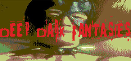 Deep Dark Fantasies banner