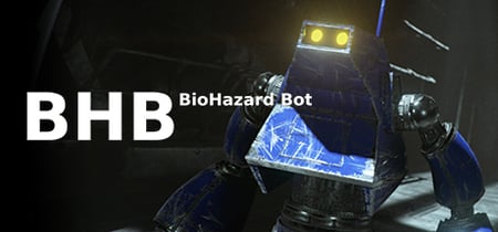 BHB: BioHazard Bot banner