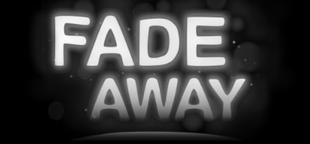 Fade Away banner