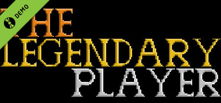 The Legendary Player - Make Your Reputation Demo banner