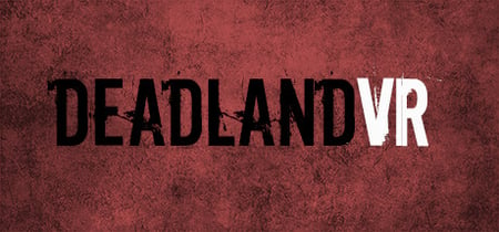 DeadlandVR : Action Shooter FPS banner