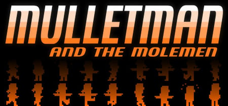 Mulletman and the Molemen banner
