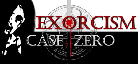 Exorcism: Case Zero banner