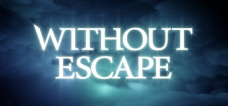 Without Escape banner