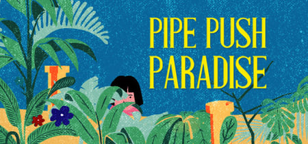 Pipe Push Paradise banner