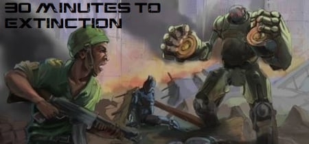 Rise:30 Minutes to Extinction banner