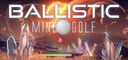 Ballistic Mini Golf banner