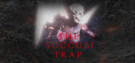 The Succubi Trap banner