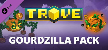 Trove - Gourdzilla Pack banner