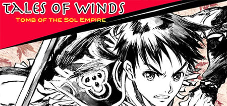 Tales of Winds: Tomb of the Sol Empire banner