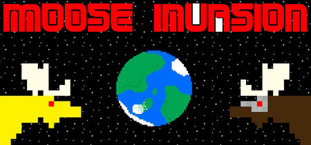 Moose Invasion banner