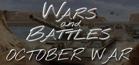 Wars and Battles: October War banner