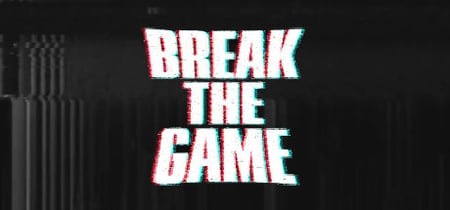 Break the Game banner