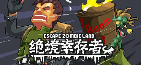 绝境幸存者 Escape Zombie Land banner