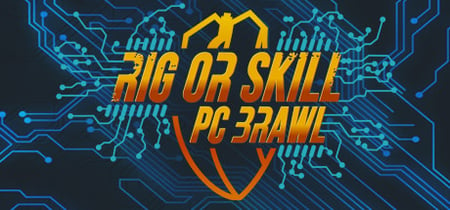 Rig or Skill: PC Brawl banner
