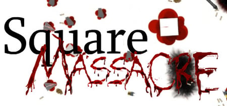 Square Massacre banner